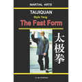 Taijiquan Style Yang - The Fast Form