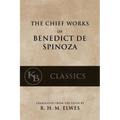 The Chief Works of Benedict de Spinoza: Volumes 1 and 2
