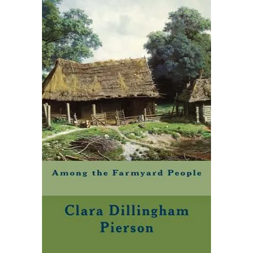 Among the Farmyard People