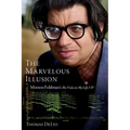 The Marvelous Illusion: Morton Feldman's the Viola in My Life I-IV