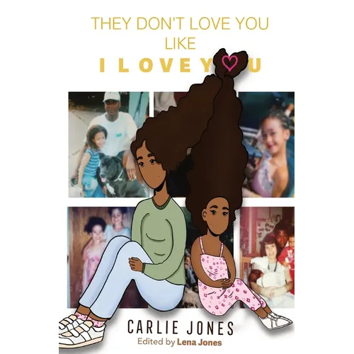 They Don't Love You Like I Love You