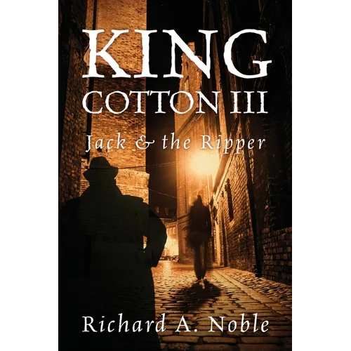 King Cotton III: Jack & the Ripper