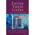 Enter These Gates: Meditations for the Days of Awe