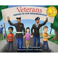 Veterans: Heroes in Our Neighborhood