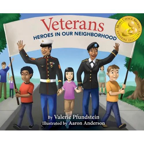Veterans: Heroes in Our Neighborhood