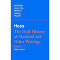 Hess: Holy Hist Other Writings