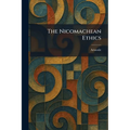 The Nicomachean Ethics