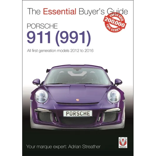 Porsche 911 (991): All First Generation Models 2012 to 2016