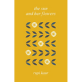 The Sun and Her Flowers