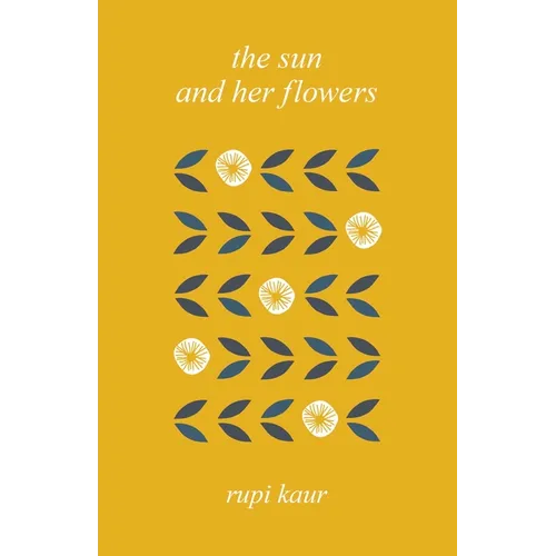 The Sun and Her Flowers