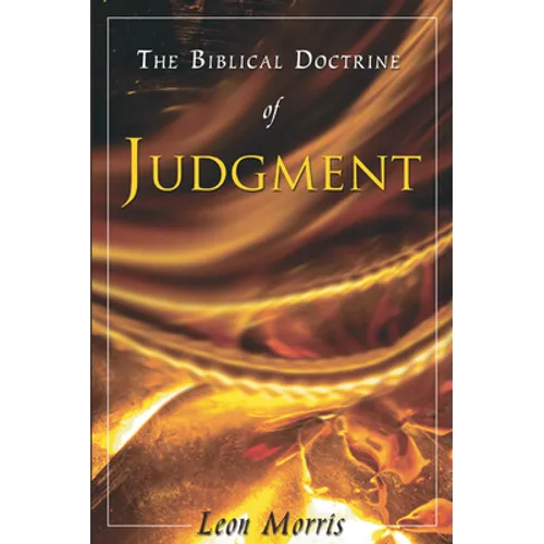 The Biblical Doctrine of Judgment