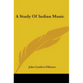 A Study Of Indian Music
