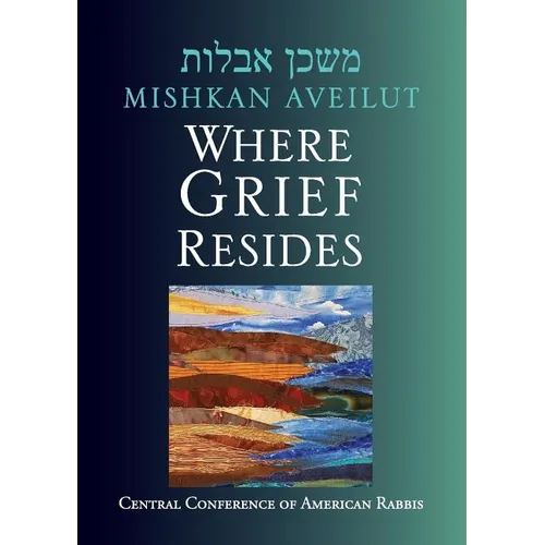 Mishkan Aveilut: Where Grief Resides