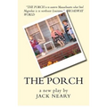 The Porch: a new play