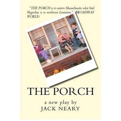 The Porch: a new play