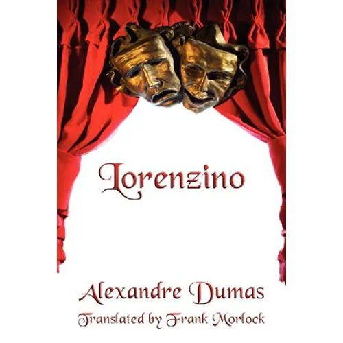 Lorenzino: A Play in Five Acts