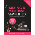 Mixing And Mastering Simplified
