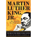 Martin Luther King Jr.: His Religion, His Philosophy