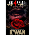Animal 4: Last Rites