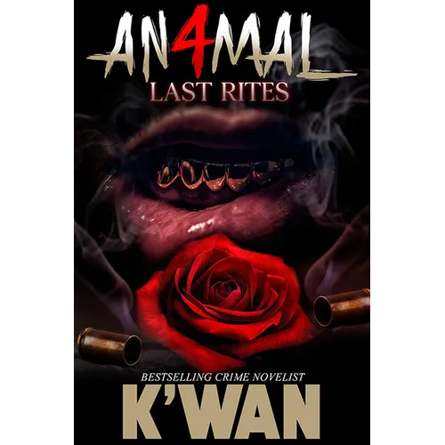 Animal 4: Last Rites