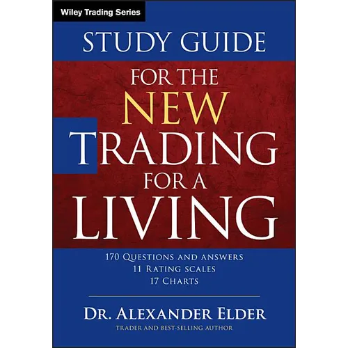 Study Guide for the New Trading for a Living