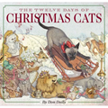 The Twelve Days of Christmas Cats (Hardcover): The Classic Edition