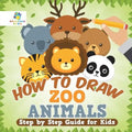 How to Draw Zoo Animals Step by Step Guide for Kids