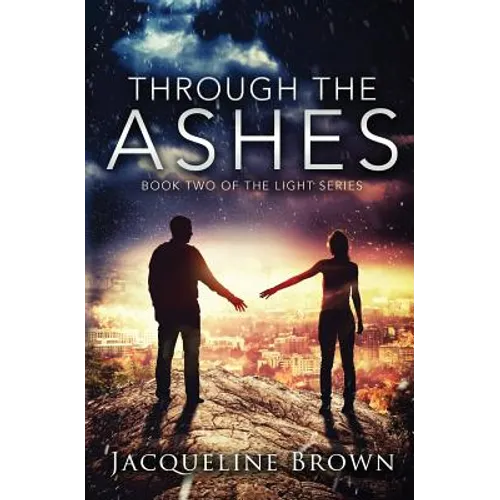 Through the Ashes