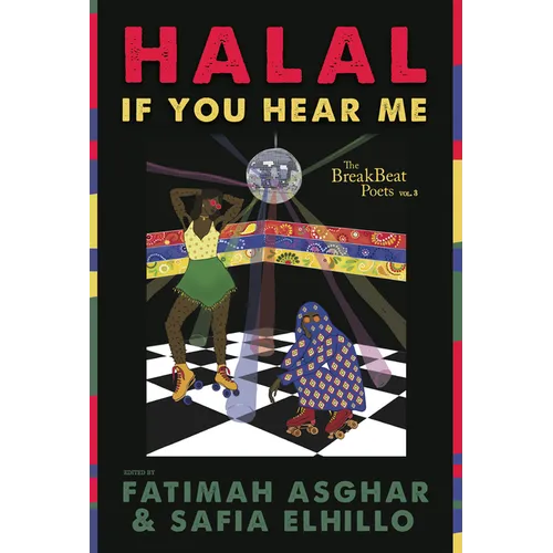 The Breakbeat Poets Vol. 3: Halal If You Hear Me