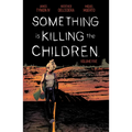 Something Is Killing the Children Vol. 5