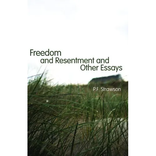 Freedom and Resentment and Other Essays