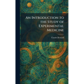 An Introduction to the Study of Experimental Medicine
