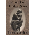 Como Un Hombre Piensa: Así Es Su Vida