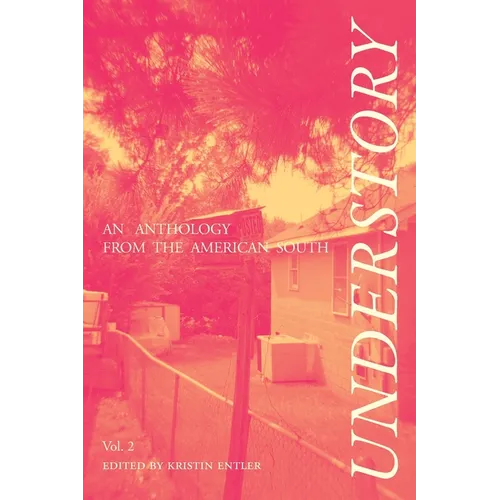 Understory: An Anthology from the American South