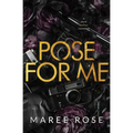 Pose For Me