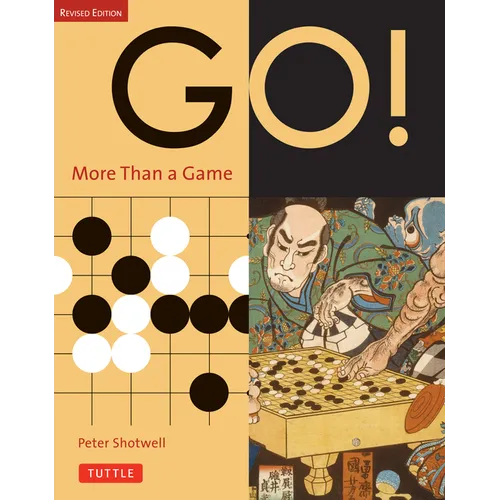 Go! More Than a Game: Revised Edition