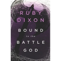Bound to the Battle God: A Fantasy Romance