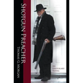 Shotgun Preacher (An Epistolary Novel)