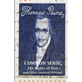 Common Sense, The Rights of Man and Other Essential Writings of Thomas Paine