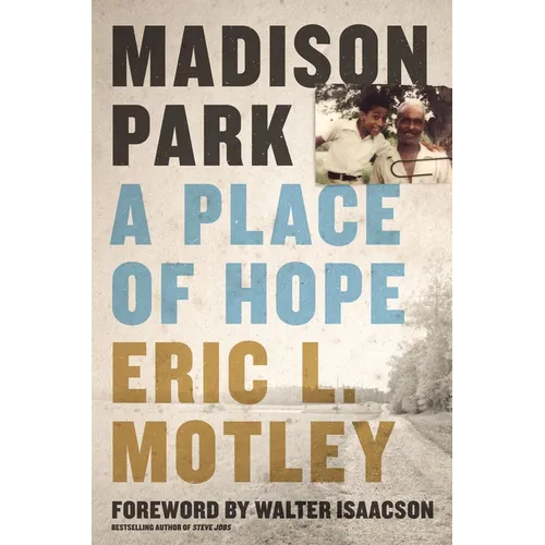 Madison Park: A Place of Hope