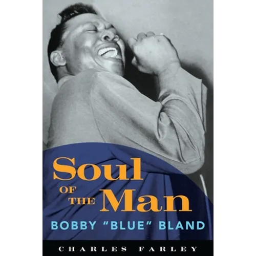 Soul of the Man: Bobby Blue Bland