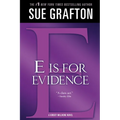 E Is for Evidence: A Kinsey Millhone Mystery