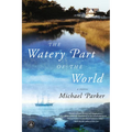 The Watery Part of the World