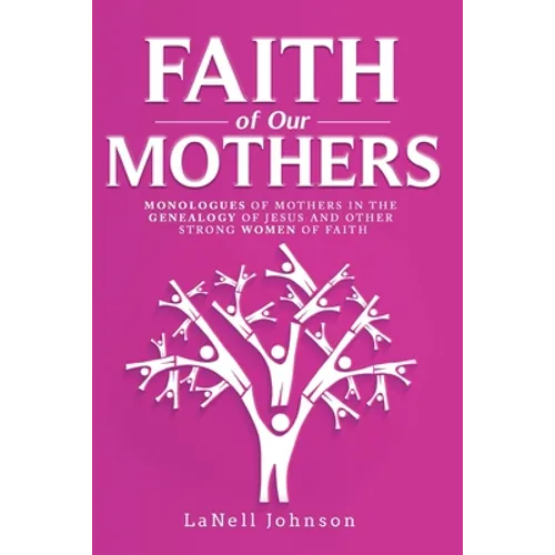 Faith of Our Mothers