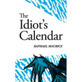The Idiot's Calendar