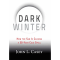 Dark Winter: How the Sun Is Causing a 30-Year Cold Spell