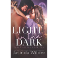 Light in the Dark: A Small Town Grumpy Sunshine Romance
