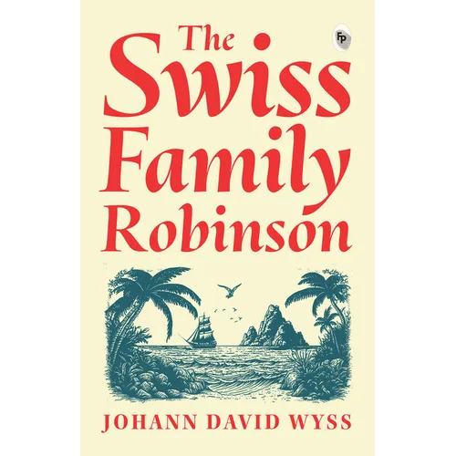 The Swiss Family Robinson