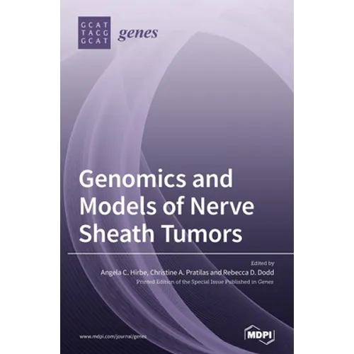 Genomics and Models of Nerve Sheath Tumors