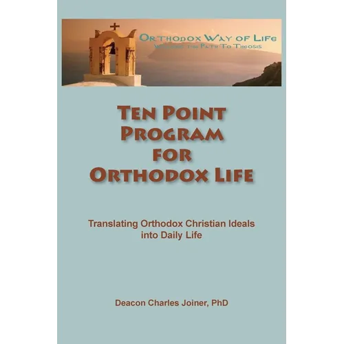 Ten Point Program for Orthodox Life
